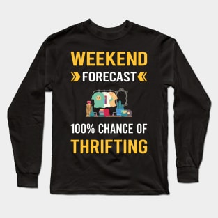 Weekend Forecast Thrifting Thrift Long Sleeve T-Shirt